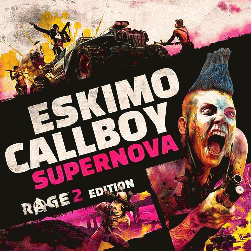 Electric Callboy : Supernova (Rage 2 Edition)